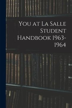 You at La Salle Student Handbook 1963-1964 - Anonymous