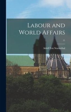 Labour and World Affairs; 11 - Sturmthal, Adolf Fox