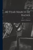 40 Year March of Radio,