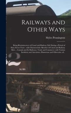 Cover Railways and Other Ways [microform]