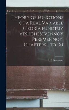 Theory of Functions of a Real Variable (Teoria Functsiy Veshchestvennoy Peremennoy, Chapters I to IX)