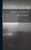 High School Algebra [microform]