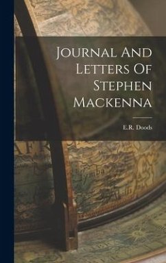 Journal And Letters Of Stephen Mackenna