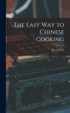 The Easy Way to Chinese Cooking