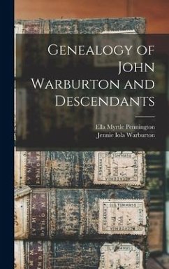 Genealogy of John Warburton and Descendants - Pennington, Ella Myrtle; Warburton, Jennie Iola