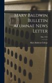 Mary Baldwin Bulletin Alumnae News Letter; May 1955