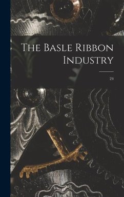 The Basle Ribbon Industry; 24 - Anonymous
