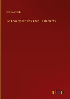 Die Apokryphen des Alten Testaments - Kautzsch, Emil