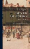 The North Carolina Presbyterian; 1864: Jan. 6-1865: Mar. 8