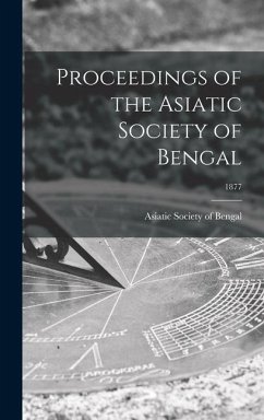 Proceedings of the Asiatic Society of Bengal; 1877