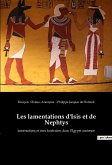 Les lamentations d'Isis et de Nephtys