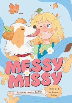 Messy Missy - Zentner, Jessica