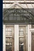 Olive Culture in California; E135