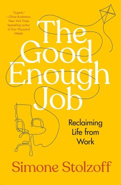 The Good Enough Job - Stolzoff, Simone