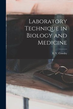 Laboratory Technique in Biology and Medicine