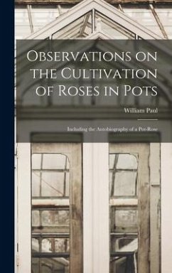 Cover Observations on the Cultivation of Roses in Pots