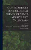 Contributions to a Biological Survey of Santa Monica Bay, California