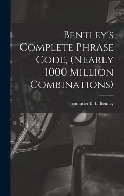 Bentley's Complete Phrase Code, (nearly 1000 Million Combinations)