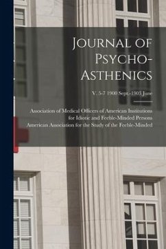 Journal of Psycho-asthenics; v. 5-7 1900 Sept.-1903 June