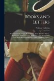 Books and Letters: Scientific Books of Gen. W.A. Hazen, of the Weather Bureau, Washington, With Association Books and Card Photographs Fr