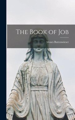 The Book of Job [microform] - Buttenwieser, Moses