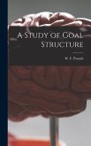 A Study of Goal Structure