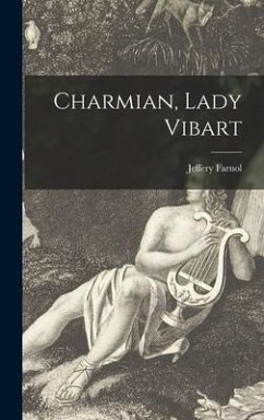 Charmian, Lady Vibart - Farnol, Jeffery