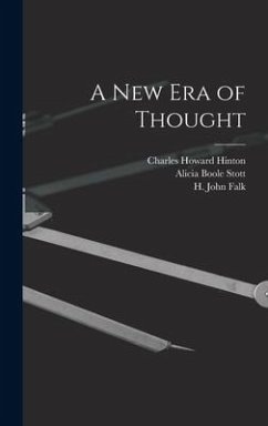 A New Era of Thought - Hinton, Charles Howard; Stott, Alicia Boole