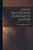 Soviet Occupation Economy in Austria
