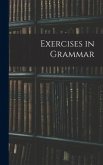 Exercises in Grammar