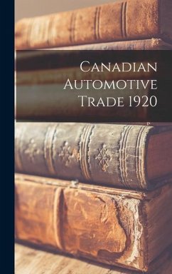 Canadian Automotive Trade 1920 - Anonymous