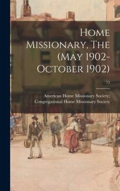 Cover Home Missionary, The (May 1902-October 1902); 75