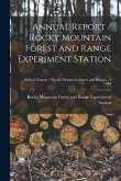 Annual Report / Rocky Mountain Forest and Range Experiment Station; 1948