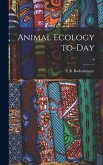 Animal Ecology To-day; 6