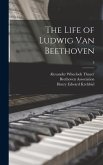The Life of Ludwig Van Beethoven; 3