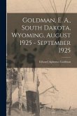 Goldman, E. A., South Dakota, Wyoming, August 1925 - September 1925