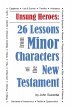 Unsung Heroes: 26 Lessons from Minor... - Bild 1