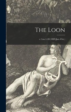 The Loon; v.1: no.1-10 (1889: Jan.-Oct.) - Anonymous