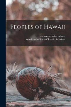 Peoples of Hawaii - Adams, Romanzo Colfax