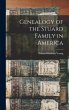 Genealogy of the Stuard Family in... - Bild 1
