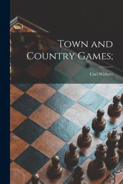 Town and Country Games; - Withers, Carl