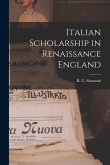 Italian Scholarship in Renaissance England