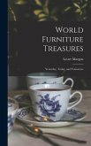 World Furniture Treasures: Yesterday, Today, and Tomorrow