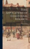 Some Applications of Behavioural Research