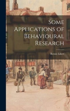 Some Applications of Behavioural Research - Likert, Rensis