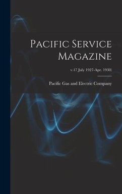 Pacific Service Magazine; v.17 July 1927-Apr. 1930)