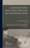 Canada's Sons and Great Britain in the World War