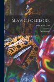 Slavic Folklore: a Symposium