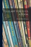 Lullaby for Eggs, a Poem;