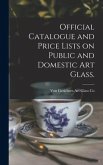 Official Catalogue and Price Lists on Public and Domestic Art Glass.